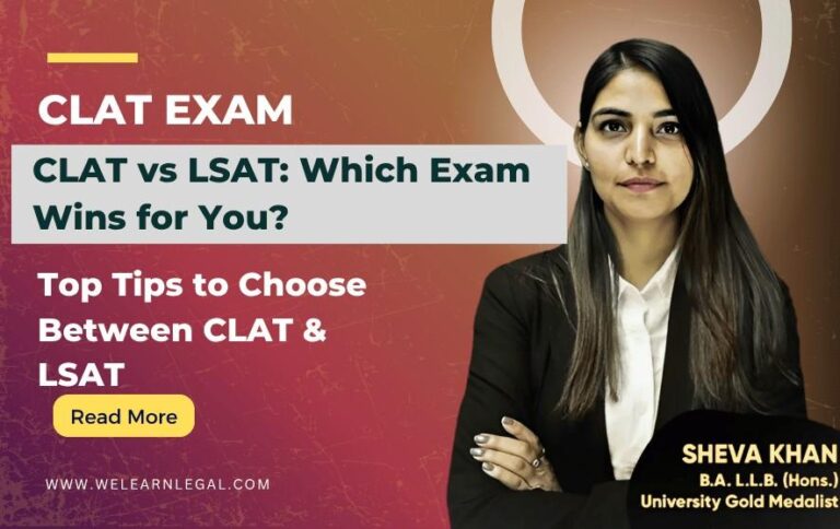 CLAT vs LSAT: 10 Expert Tips to Help You Decide the Best Law Entrance