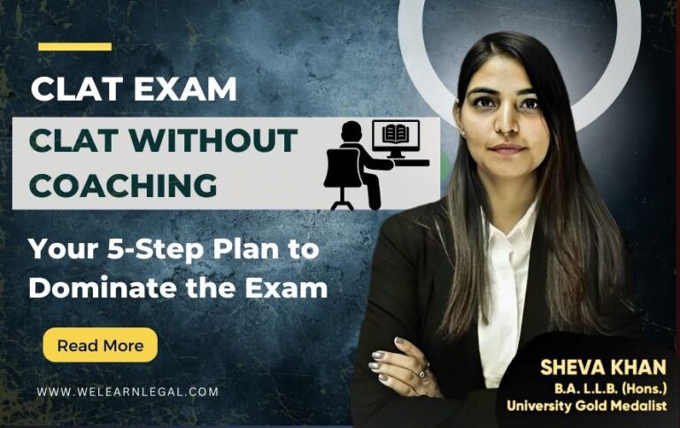 CLAT Without Coaching: The 5-Step Masterplan to Dominate the Exam